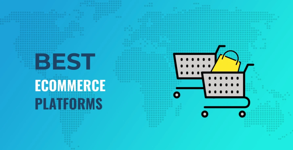 Three options for the best Ecommerce platform