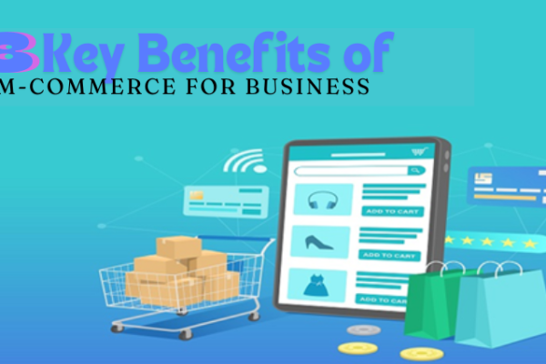 benefits of mobile-commerce or m-commerce